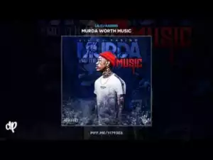 Murda Worth Music BY Lil Cj Kasino